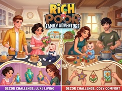 Mchezo Rich vs Poor Family Adventure