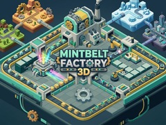 Mchezo Mintbelt Factory 3D