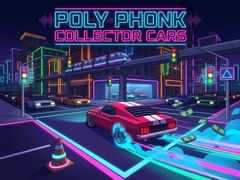 Mchezo Poly Phonk Collector Cars