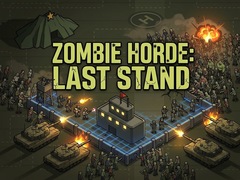 Mchezo Zombie Horde: Last Stand