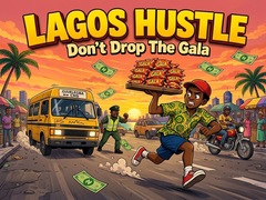 Mchezo Lagos Hustle - Don't Drop the Gala