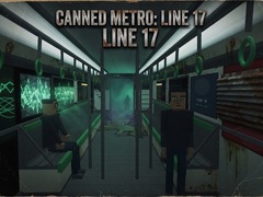 Mchezo Canned Metro: Line 17