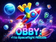 Mchezo Obby: +1 to spaceflight altitude