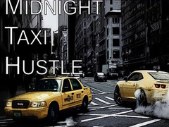 Mchezo Midnight Taxi Hustle
