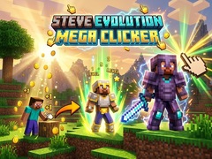 Mchezo Steve Evolution Mega Clicker
