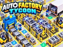Mchezo Auto Factory Tycoon