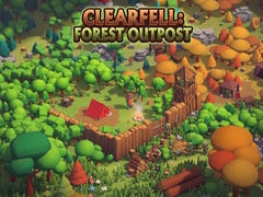 Mchezo Clearfell Forest Outpost