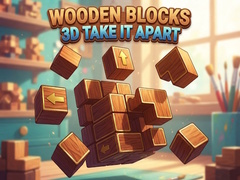 Mchezo Wooden Blocks 3D Take It Apart