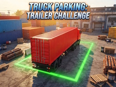 Mchezo Truck Parking: Trailer Challenge