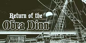 Kurudi kwa Obra Dinn 